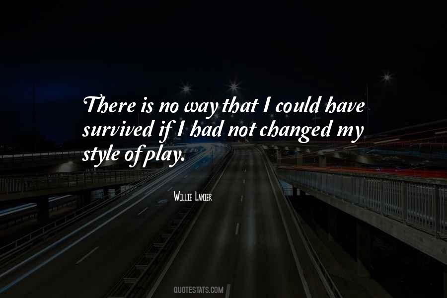 I Have Survived Quotes #11232