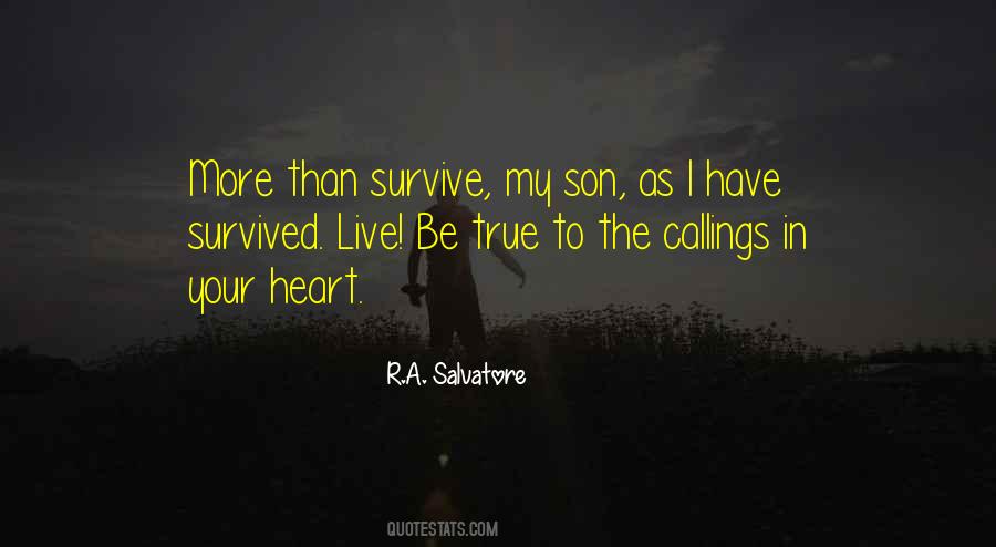 I Have Survived Quotes #1353011
