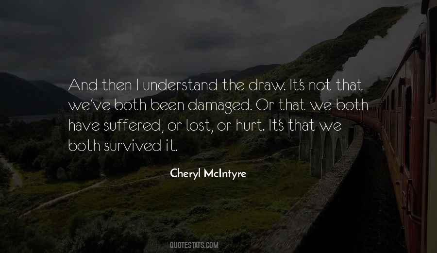 I Have Survived Quotes #1388148