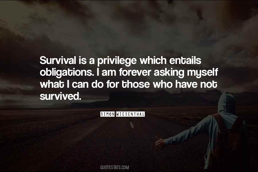 I Have Survived Quotes #1415966