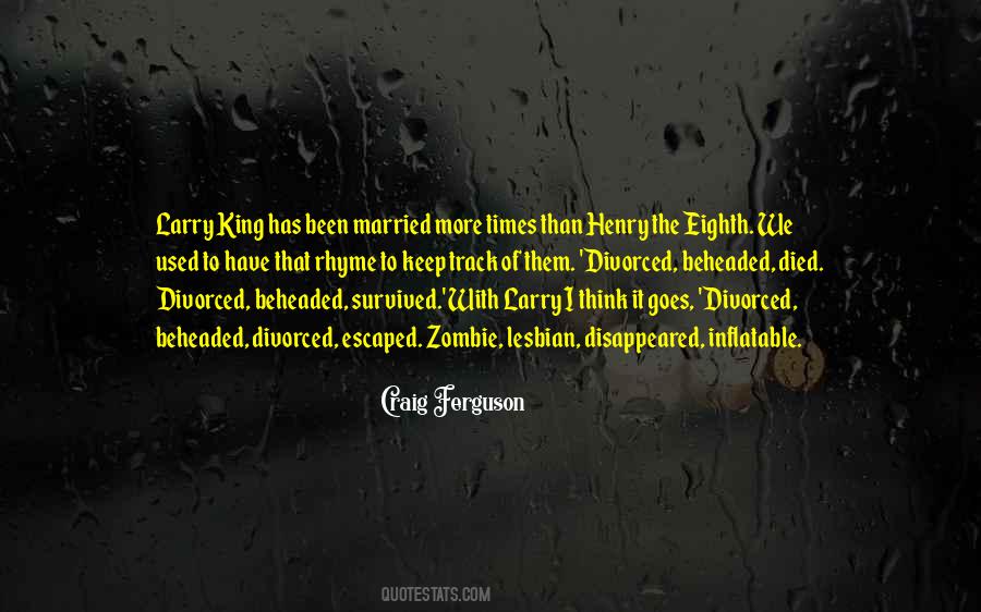 I Have Survived Quotes #1483541