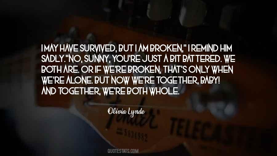 I Have Survived Quotes #1526672