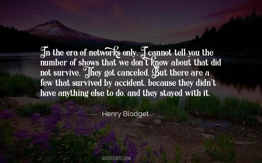 I Have Survived Quotes #245686