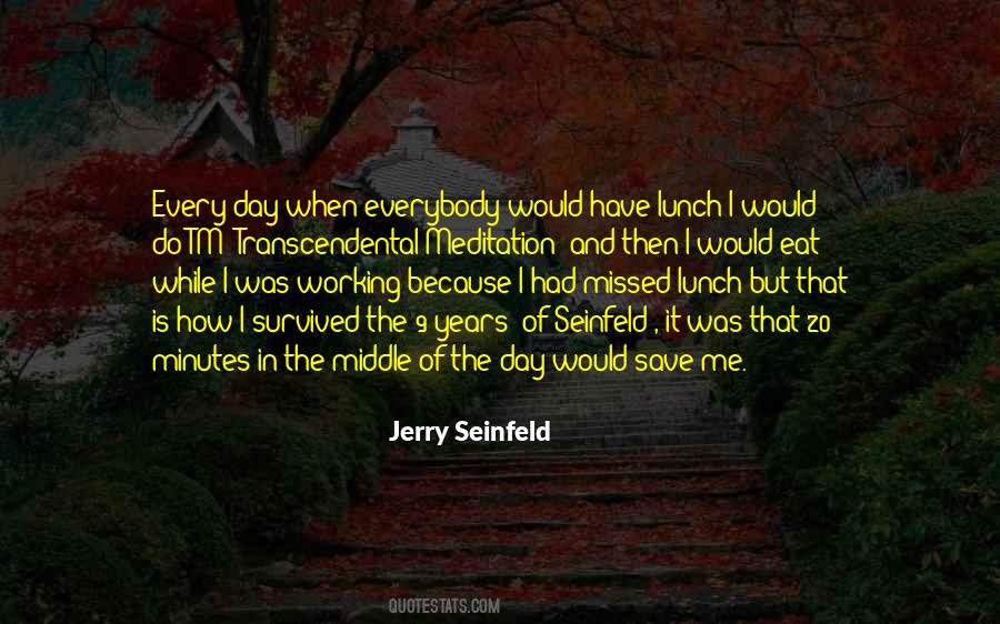 I Have Survived Quotes #28363