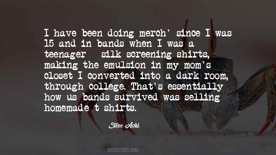 I Have Survived Quotes #567400