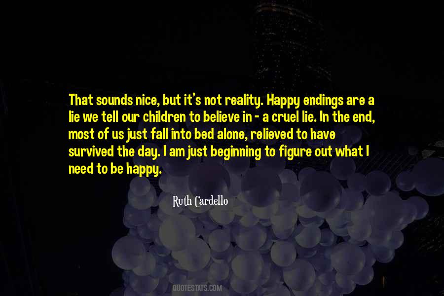 I Have Survived Quotes #599837