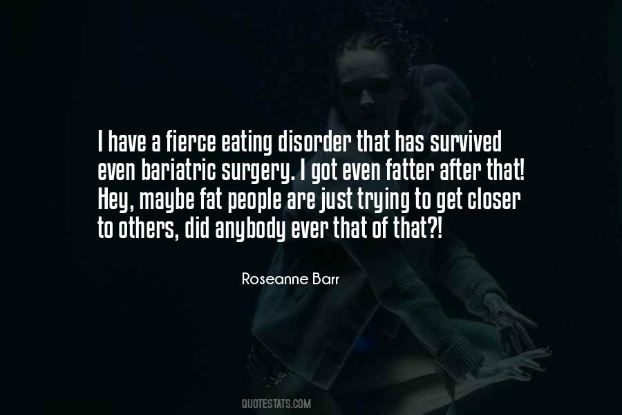 I Have Survived Quotes #66202