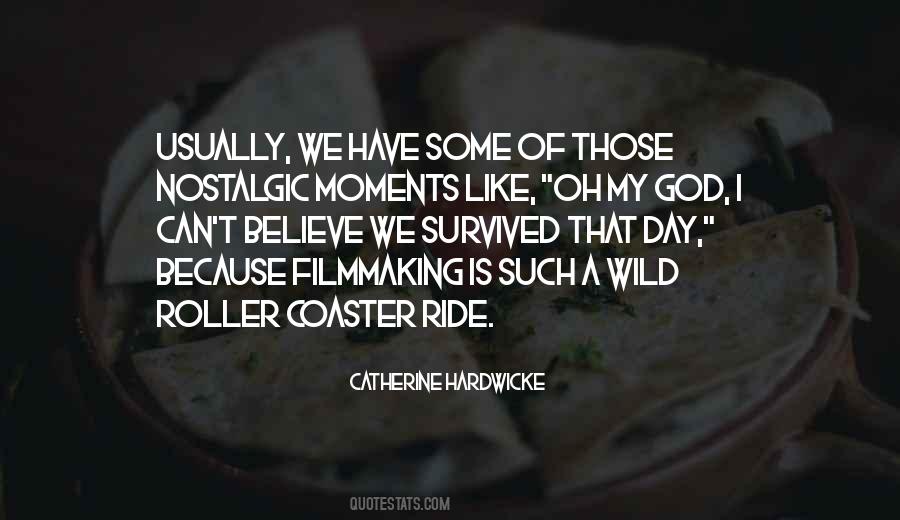 I Have Survived Quotes #765596