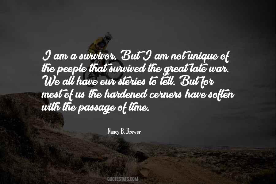 I Have Survived Quotes #789730