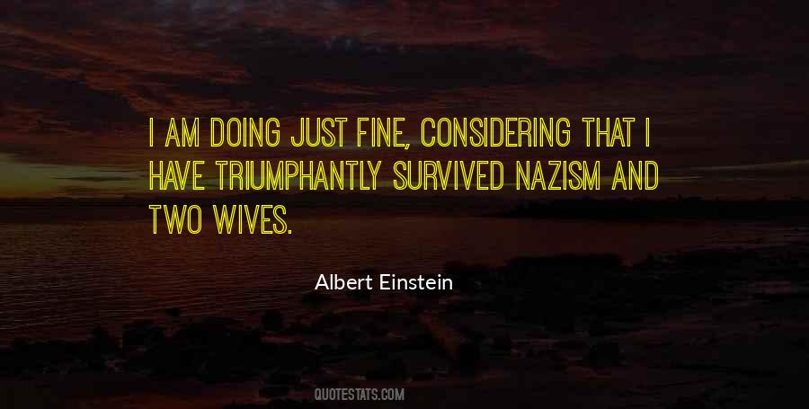 I Have Survived Quotes #884079