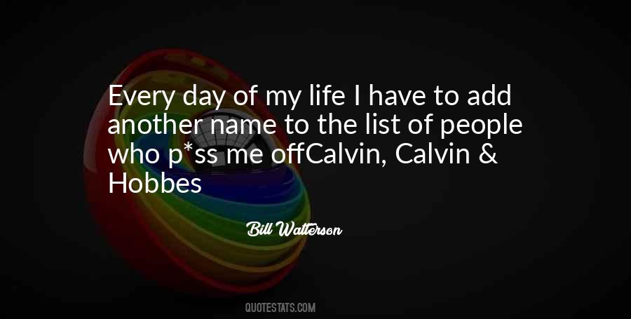 Best Calvin Hobbes Quotes #452863
