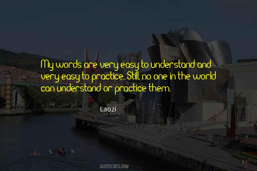 Easy To Understand Quotes #1077498