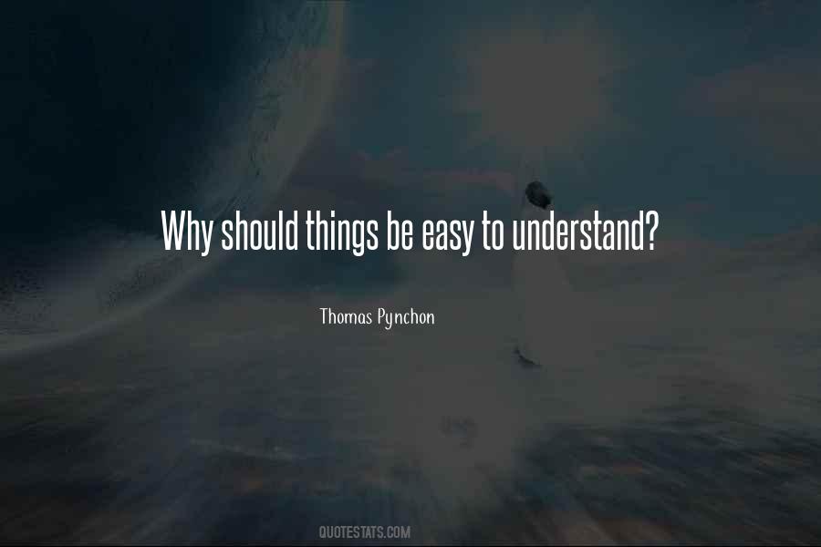 Easy To Understand Quotes #124009