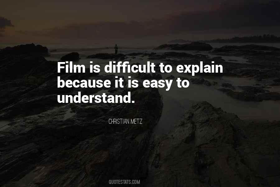 Easy To Understand Quotes #531479