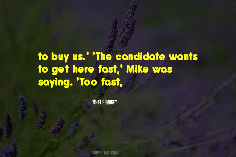 Best Candidate Quotes #13353