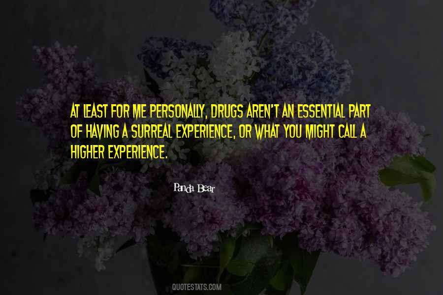 Surreal Experience Quotes #378045