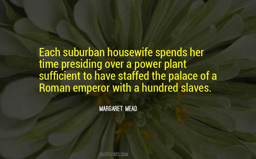 Suburban Housewife Quotes #1545480