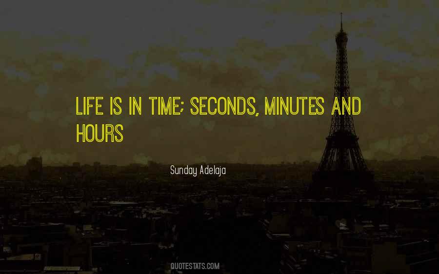 Minutes And Seconds Quotes #1166046
