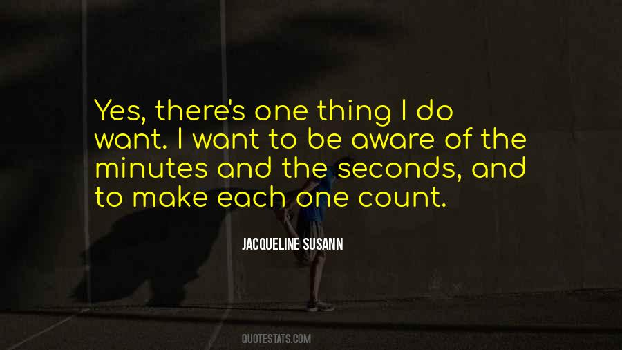 Minutes And Seconds Quotes #1450364
