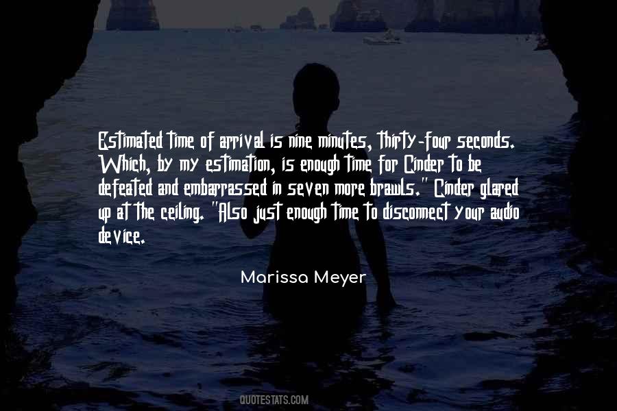 Minutes And Seconds Quotes #1779241