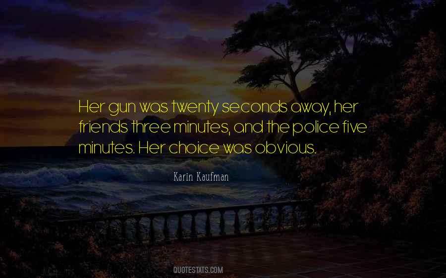 Minutes And Seconds Quotes #268646