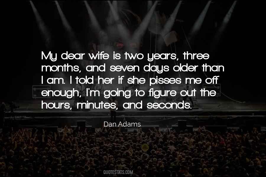 Minutes And Seconds Quotes #441877