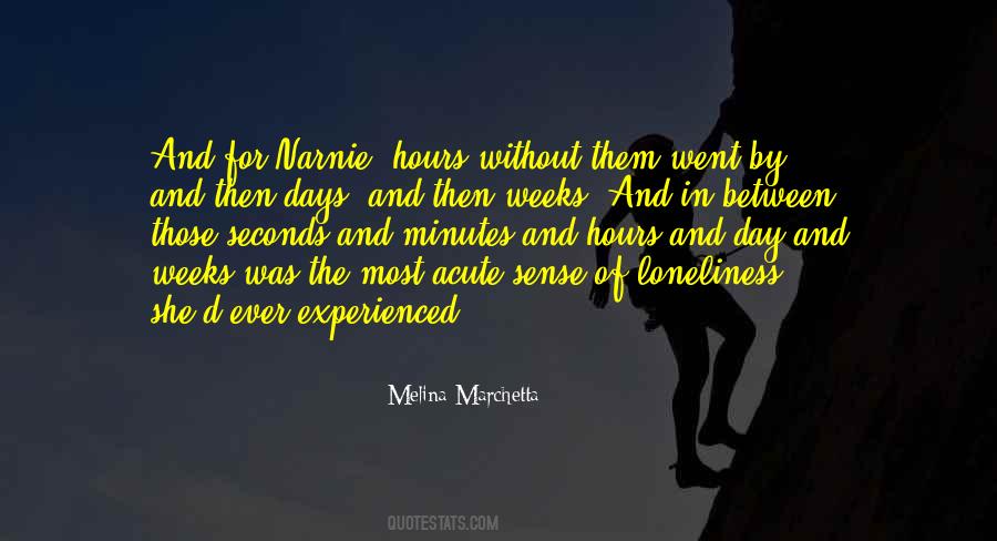 Minutes And Seconds Quotes #475312