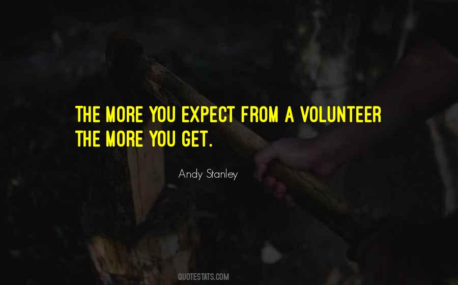 A Volunteer Quotes #1043556