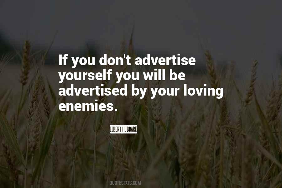Advertise Yourself Quotes #1579359