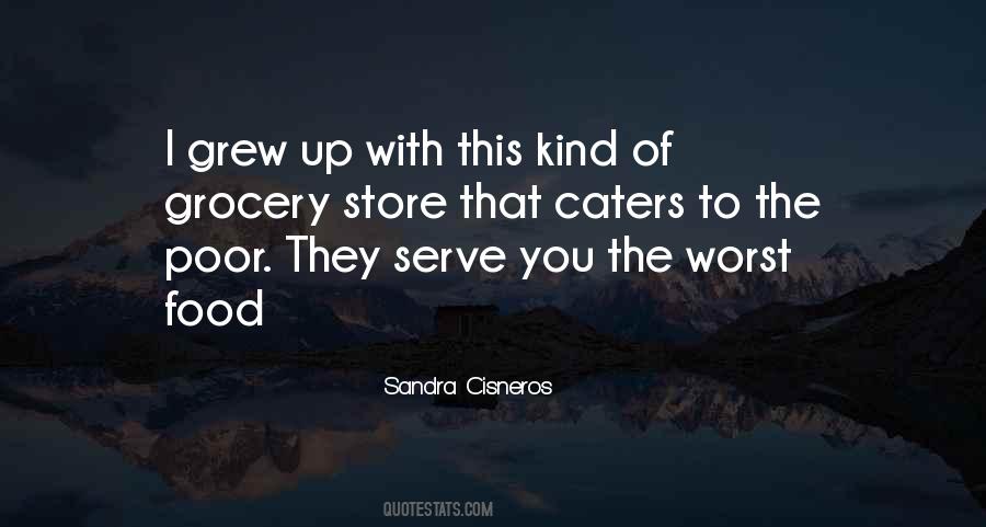 Food They Serve Quotes #1721028