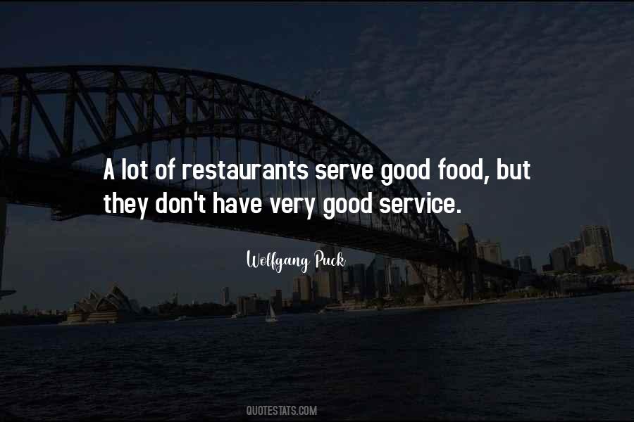 Food They Serve Quotes #884790