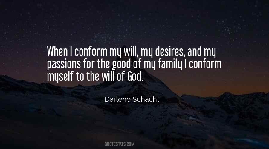 Desires Of God Quotes #418392