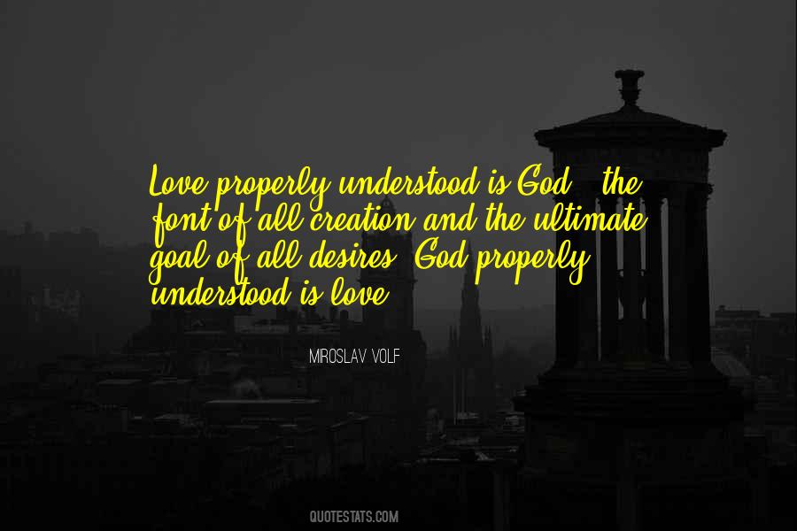 Desires Of God Quotes #753913