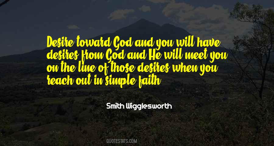 Desires Of God Quotes #803995