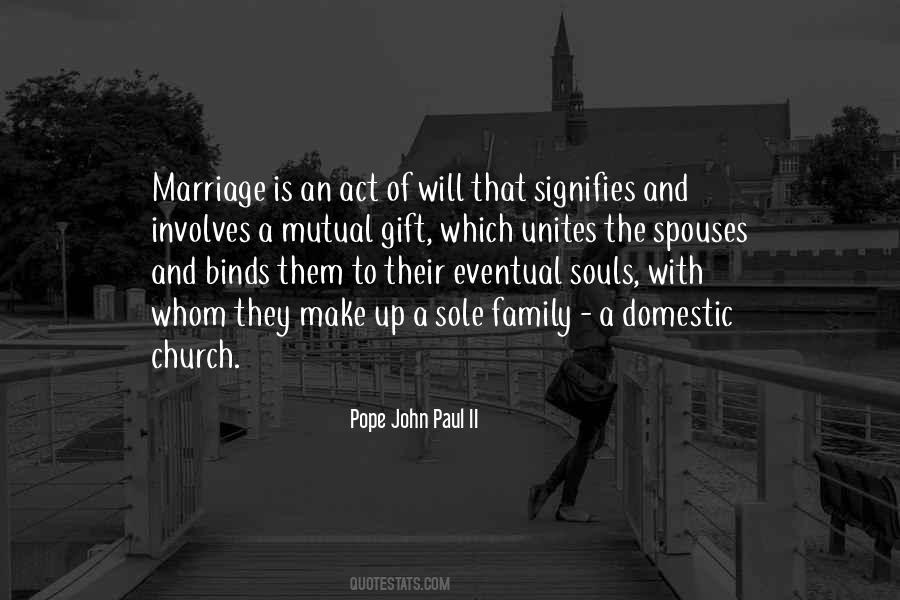 Quotes About Marriage Family #340780