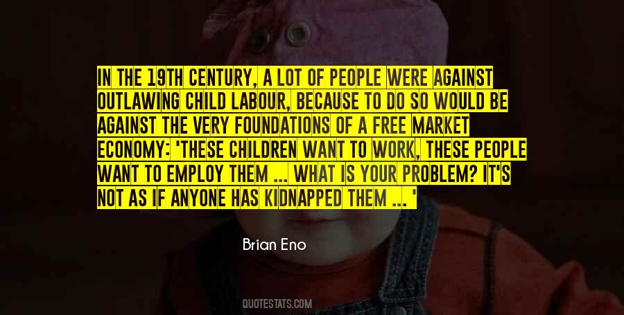 Best Child Labour Quotes #1575534