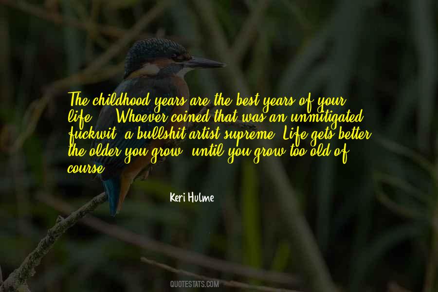 Best Childhood Quotes #1211338