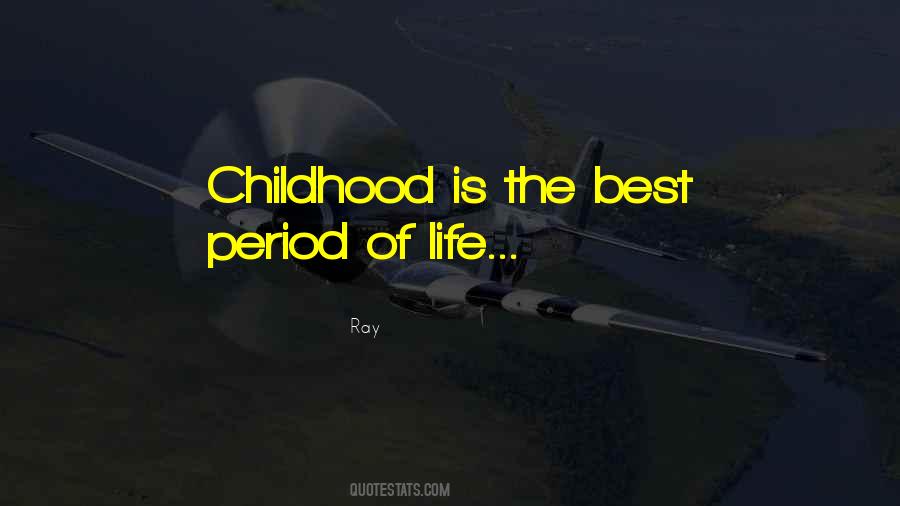 Best Childhood Quotes #1797420