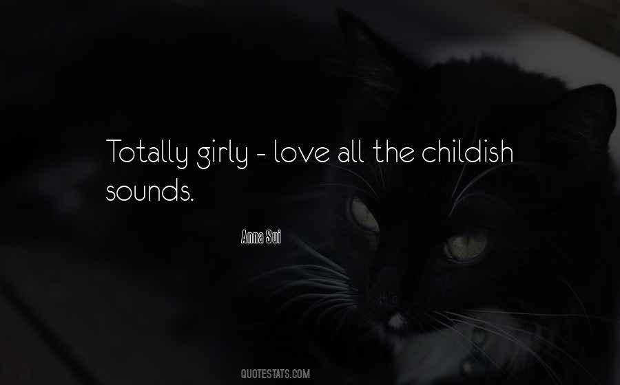 Best Childish Quotes #99096