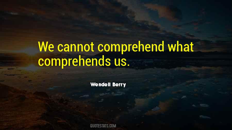 Comprehends 7 Quotes #843607