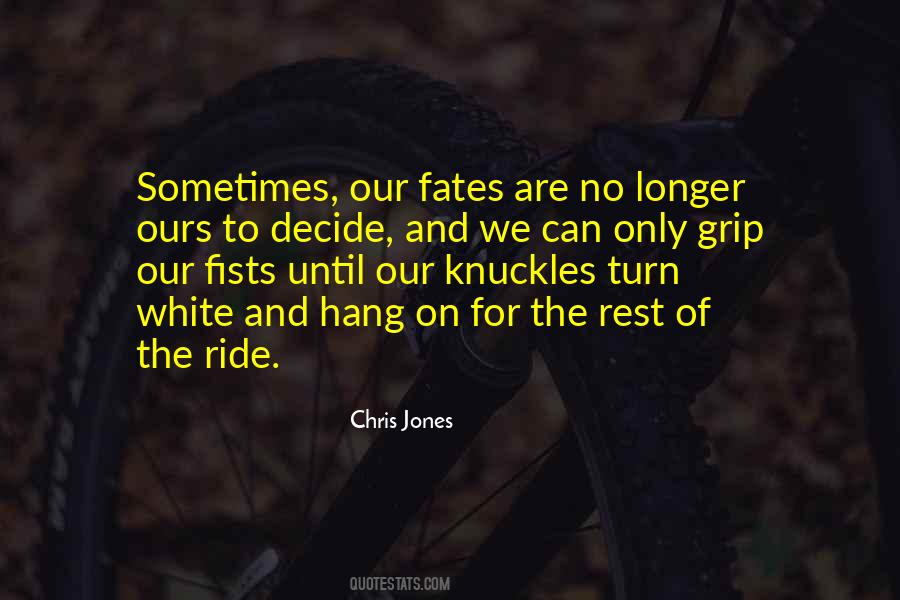 Best Chris Jones Quotes #986462