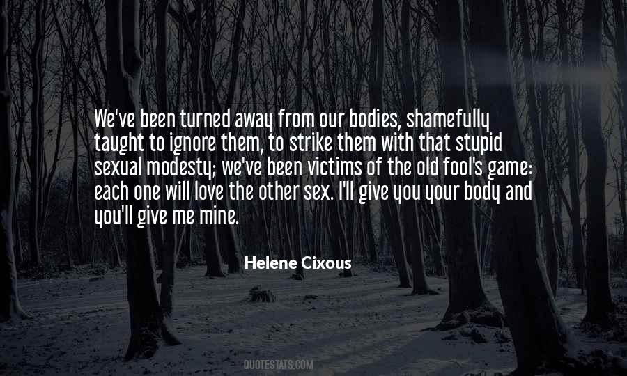 Love That You Give Away Quotes #1124588