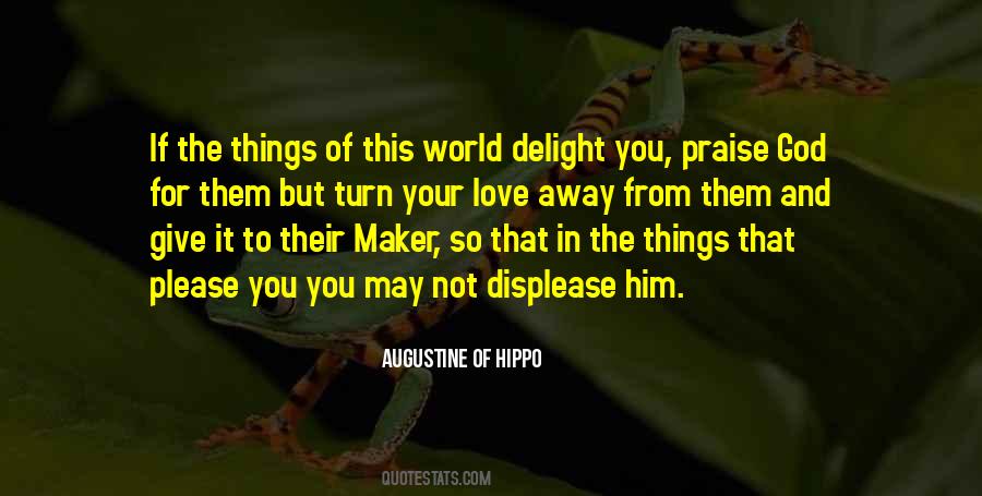 Love That You Give Away Quotes #1504573