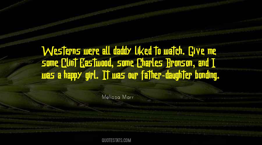 Daughter Daddy Quotes #1483259