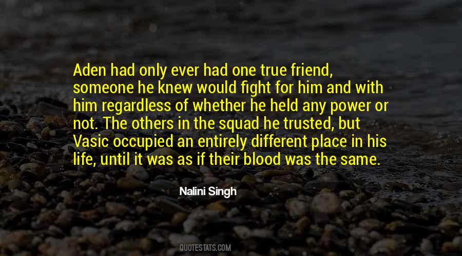 Quotes About The True Friend #225677