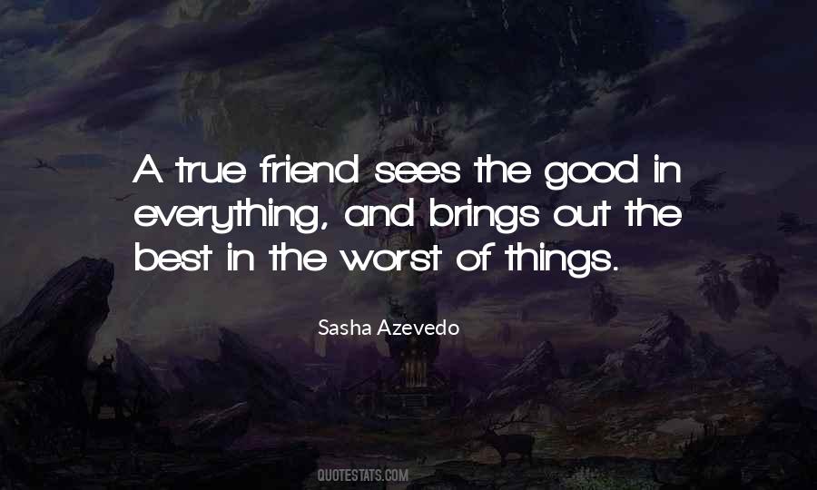Quotes About The True Friend #277432
