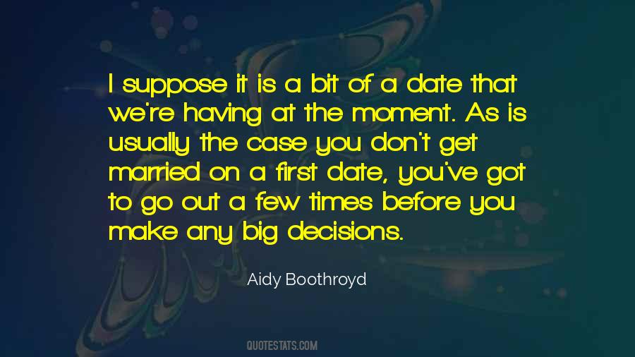 A First Date Quotes #1632830