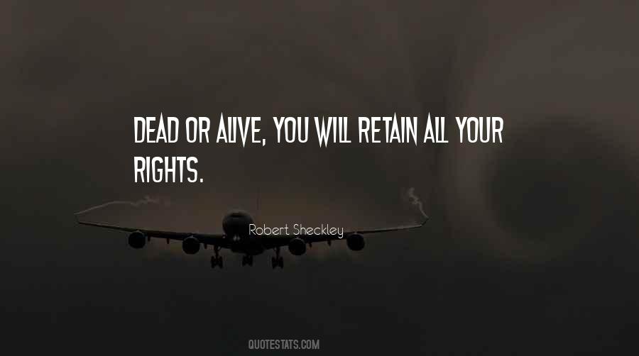 Your Rights Quotes #701305