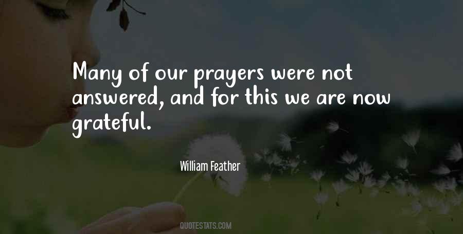 Prayers Are Answered Quotes #1297245