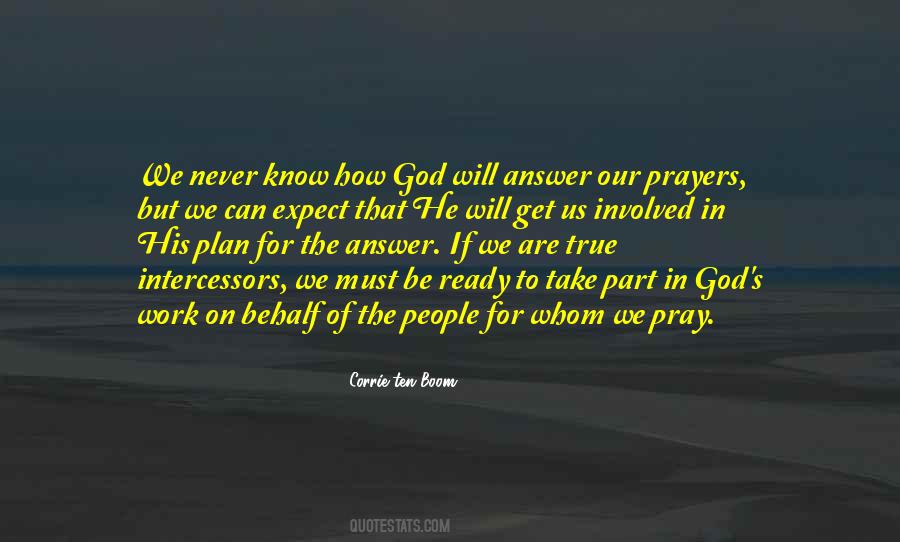 Prayers Are Answered Quotes #1712244